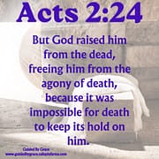 IMPOSSIBLE FOR DEATH TO KEEP ITS HOLD / ACTS 2:24