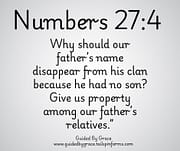 GIVE US PROPERTY / NUMBERS 27:4