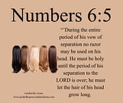 HAIR ... GROW LONG / NUMBERS 6:5