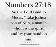 IN WHOM IS THE SPIRIT / NUMBERS 27:18