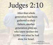 ANOTHER GENERATION GREW UP / JUDGES 2:10