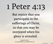 REJOICE THAT YOU PARTICIPATE IN / 1 PETER 4:13